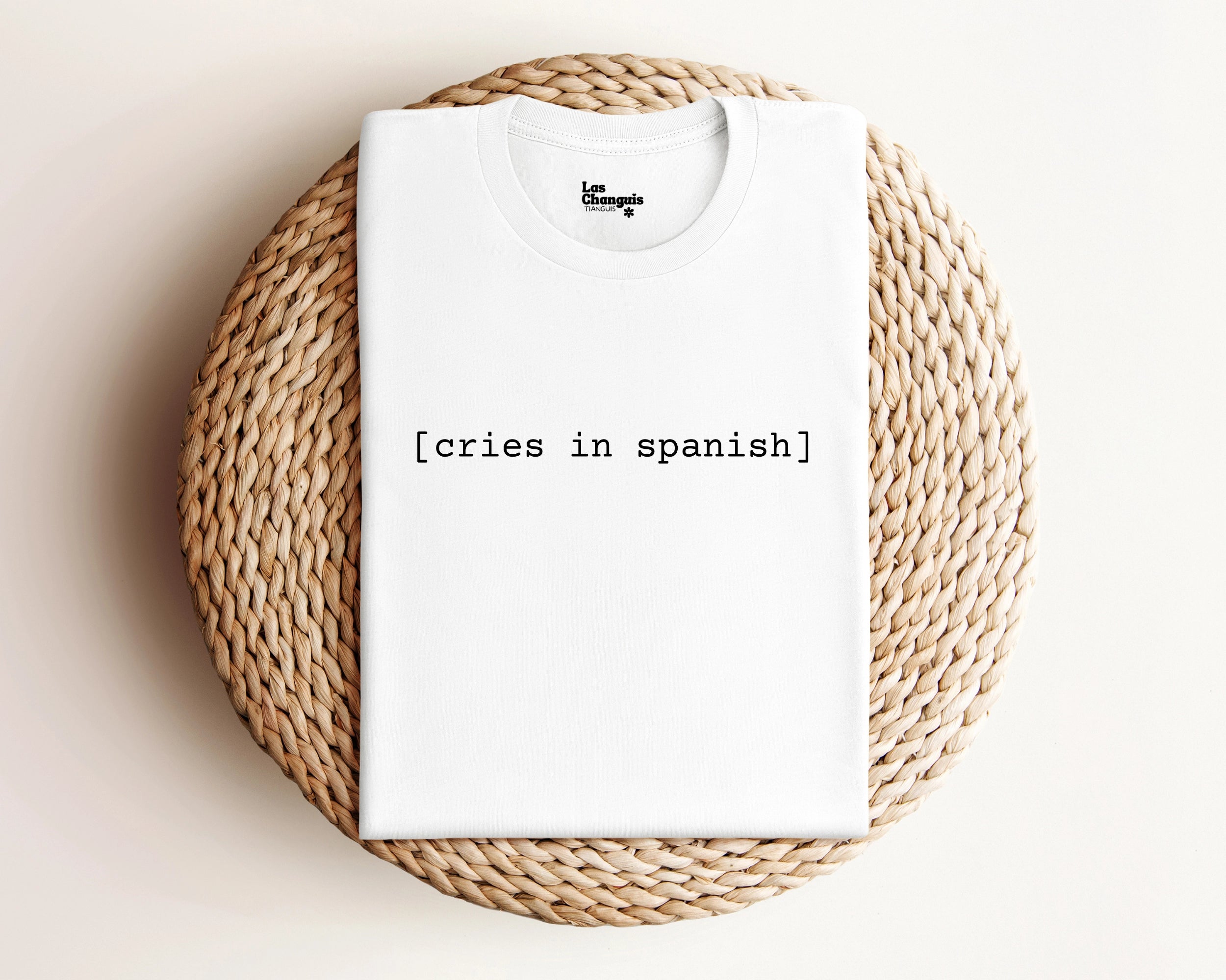 Cries in Spanish Unisex Telenovela T-shirt