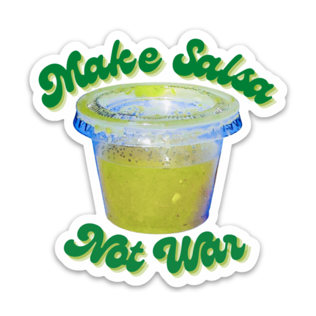 Make Salsa Not War Sticker